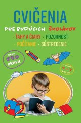 kniha Cvičenia pre budúcich školákov Ťahy a čiary · Pozornosť · Počítanie · Sústredenie, Sun 2023
