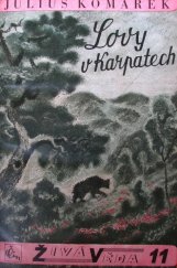kniha Lovy v Karpatech vzpomínky zoologovy, Čin 1944