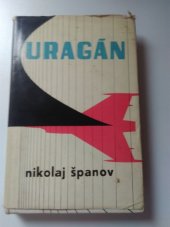 kniha Uragán, Nakl. polit. lit. 1963