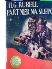 kniha Partner na slepo detektivní román, Rebcovo nakladatelství 1935