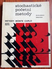 kniha Stochastické početní metody metody Monte Carlo, SNTL 1965