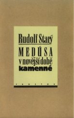 kniha Medúsa v novější době kamenné výbor z esejů 1976-1987, Prostor 1994