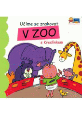 kniha Učíme se znakovat v ZOO s Kreslínkem, Nuerasoft 2009