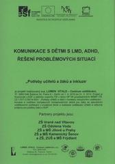 kniha Komunikace s dětmi s LMD, ADHD, řešení problémových situací, Lumen Vitale - Centrum vzdělávání 2011