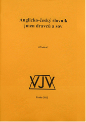 kniha Anglicko-český slovník jmen dravců a sov, Jiří Vedral 2012