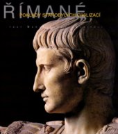 kniha Římané poklady starobylých civilizací, Knižní klub 2006