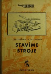 kniha Stavíme stroje, Mladá fronta 1955