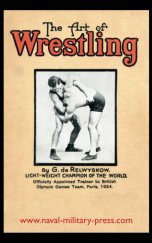 kniha The Art of Wrestling, Naval & Military Press 2017