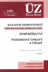 kniha ÚZ č. 1195  Katastr nemovitostí - Úplné znění předpisů, Sagit 2017