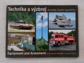 kniha Technika a výzbroj Armády České republiky / Equipment and Armament of the Czech Republic's Armed Forces Sada fotografických karet, Ministerstvo obrany České republiky 2006