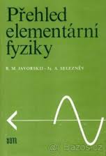 kniha Přehled elementární fyziky, SNTL 1989