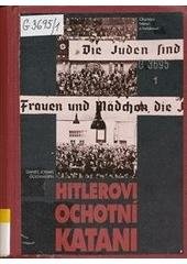 kniha Hitlerovi ochotní katani, Lidové noviny 1997
