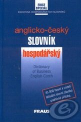 kniha Česko-anglický hospodářský slovník = Czech-English dictionary of business, Fraus 2000