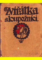 kniha Zvířátka a loupežníci Knih. pohádek, F. Topič 1909
