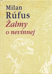 kniha Žalmy o nevinnej, Slovenský spisovateľ 1997