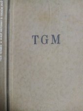 kniha TGM Malé historky o velkém muži, Melantrich 1947