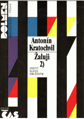 kniha Žaluji 2. - Vrátit slovo umlčeným, Dolmen 1990