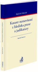 kniha Katastr nemovitostí z hlediska praxe a judikatury, C.H.Beck 2023
