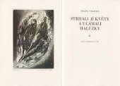 kniha Strhali jí květy a ulámali halůzky, Supraphon 1977