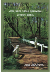 kniha Jak jsem našla správnou životní cestu  Kniha obsahuje autobiografické vzpomínky autorky., HRG 2020