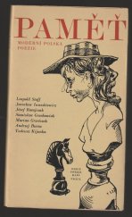 kniha Paměť Moderní polská poezie : Výbor, Práce 1974