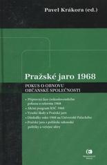 kniha Pražské jaro 1968 pokus o obnovu občanské společnosti, Epocha 2008