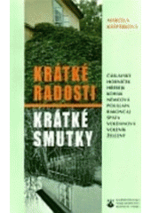 kniha Krátké radosti, krátké smutky, Karmelitánské nakladatelství 1998