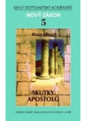 kniha Skutky apoštolů Nový zákon., Karmelitánské nakladatelství 1999