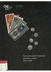 kniha Československé bankovky, státovky a mince 1919-1992, Lunarion 1993