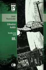 kniha Kroniky nové Země III. - Záhadná kukla, Epocha 2008