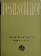 kniha Resuscitace Prevence a terapie náhlých příhod, SZdN 1963