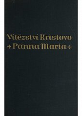 kniha Vítězství Kristovo Panna Maria, Vyšehrad 1936