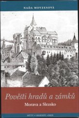 kniha Pověsti hradů a zámků Morava a Slezsko, XYZ 2005