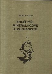 kniha Kumštýři, mineralogové a montanisté, Komitét sympozia Hornická Příbram ve vědě a technice 1988