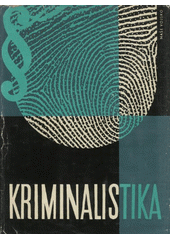 kniha Kriminalistika vysokoškolská učebnice, Naše vojsko 1966