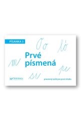 kniha Prvé písmená Písanka 3 Pracovný zošit pre prvú triedu, Svojtka 2015