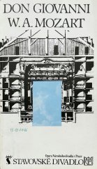 kniha Wolfgang Amadeus Mozart, Il dissoluto punito o sia Don Giovanni [premiéra 3.12.1991 ve Stavovském divadle, Národní divadlo v Praze 1991