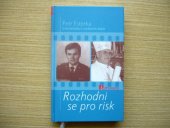 kniha Rozhodni se pro risk, Karmelitánské nakladatelství 2007