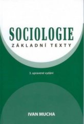 kniha Sociologie základní texty, Vydavatelství 999 2007