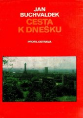 kniha Cesta k dnešku, Profil 1978