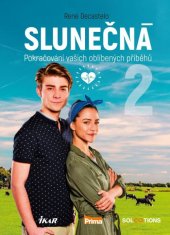 kniha Slunečná 2. Pokračování vašich oblíbených příběhů, Ikar 2021