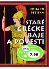 kniha Staré grécke báje a povesti, Ottovo nakladatelství 2006