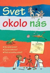 kniha Svet okolo nás, Svojtka 2012