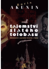 kniha Tajemství zlatého tolobasu román, Art slovo 2002