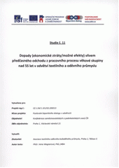 kniha Dopady (ekonomické ztráty/možné efekty) vlivem předčasného odchodu z pracovního procesu věkové skupiny nad 55 let v odvětví textilního a oděvního průmyslu, Institut řízení lidských zdrojů 2012