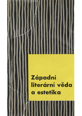 kniha Západní literární věda a estetika, Československý spisovatel 1966