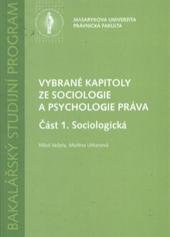 kniha Vybrané kapitoly ze sociologie a psychologie práva, Masarykova univerzita 2010