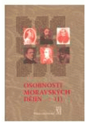 kniha Osobnosti moravských dějin, Matice moravská 2006