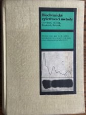 kniha Biochemické vyšetřovací metody Učební text pro 3. a 4. roč. stř. zdravot. škol, obor zdravot. laborantů, Avicenum 1970