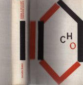 kniha Krása a velikost technické chemie, Orbis 1962